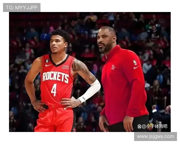 火箭老板态度明确：核心新星非卖品，重建与争冠两手抓(3)